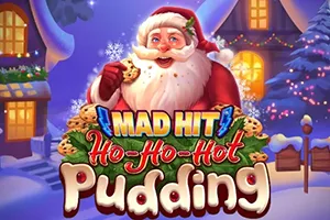 Mad Hit Ho Ho Hot Pudding - HASEAGAMING