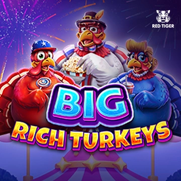 Redtiger : Big Rich Turkeys - HASEAGAMING