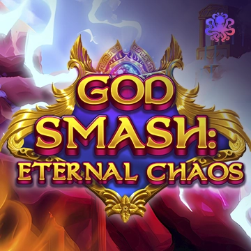 Octoplay : God Smash: Eternal Chaos - HASEAGAMING