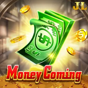 Jili : Money Coming - HASEAGAMING