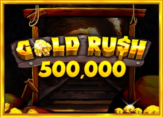 Pragmatic : Gold Rush 500,000 - HASEAGAMING
