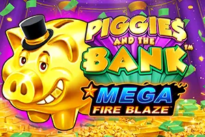Mega Fire Blaze: Piggies and the Bank™ - HASEAGAMING